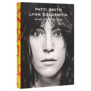 Patti Smith: Before Easter After -- Patti Smith